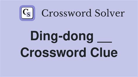 ding crossword clue